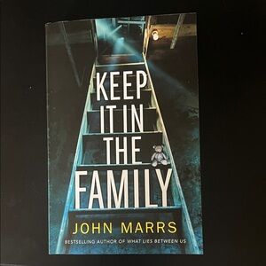 Keep It in the Family by John Marrs